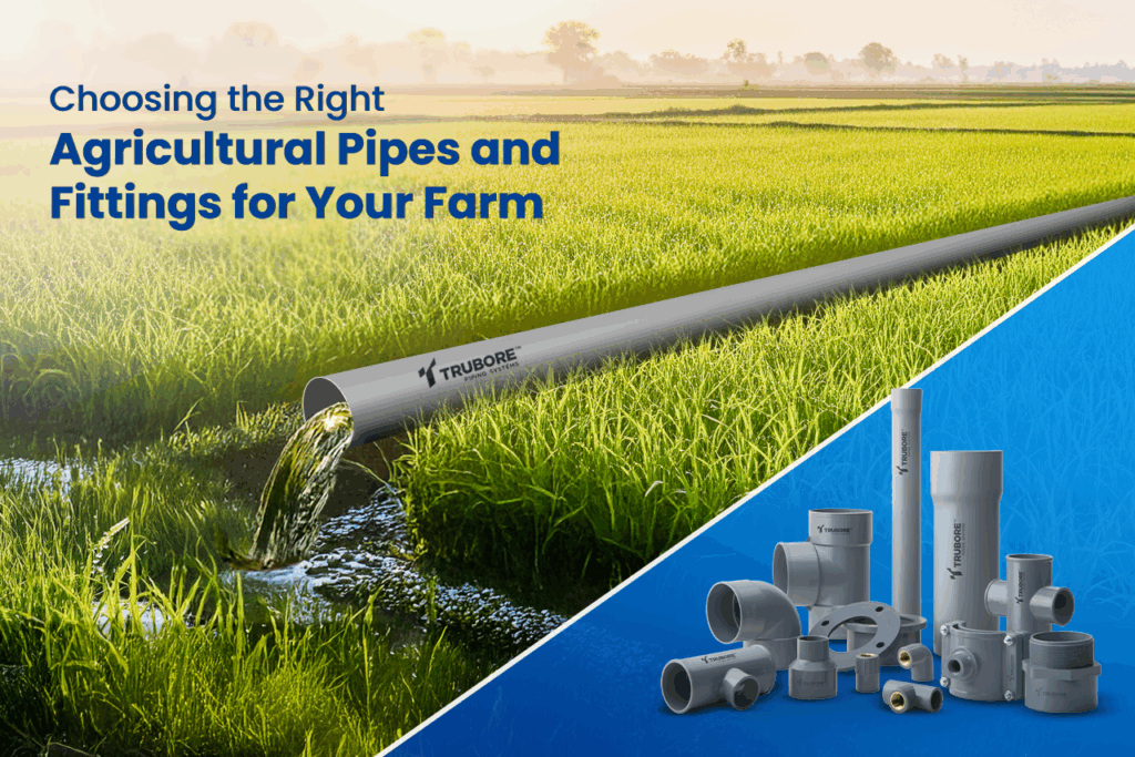 Choosing the Right Agricultural Pipe